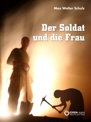 cover image of Der Soldat und die Frau